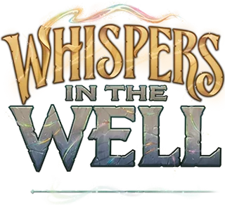 Whispers in the Well