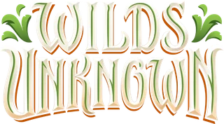 Wilds Unknown